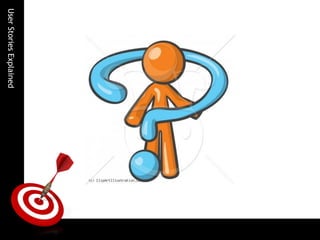 UserStoriesExplained
 