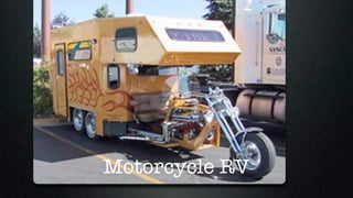 Motorcycle RV
 