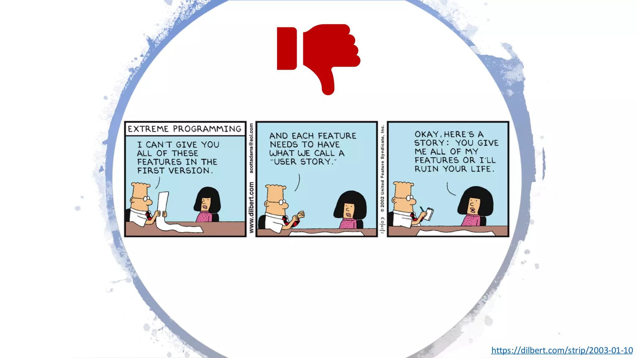 https://dilbert.com/strip/2003-01-10
 