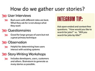 How do we gather user stories?

 