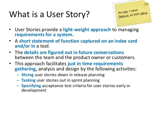 User stories in agile software development