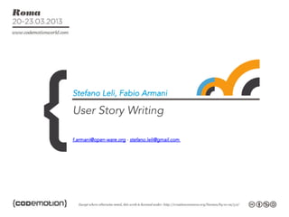 User story writing by Stefano Leli, Fabio Armani