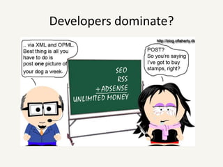 Developers dominate?