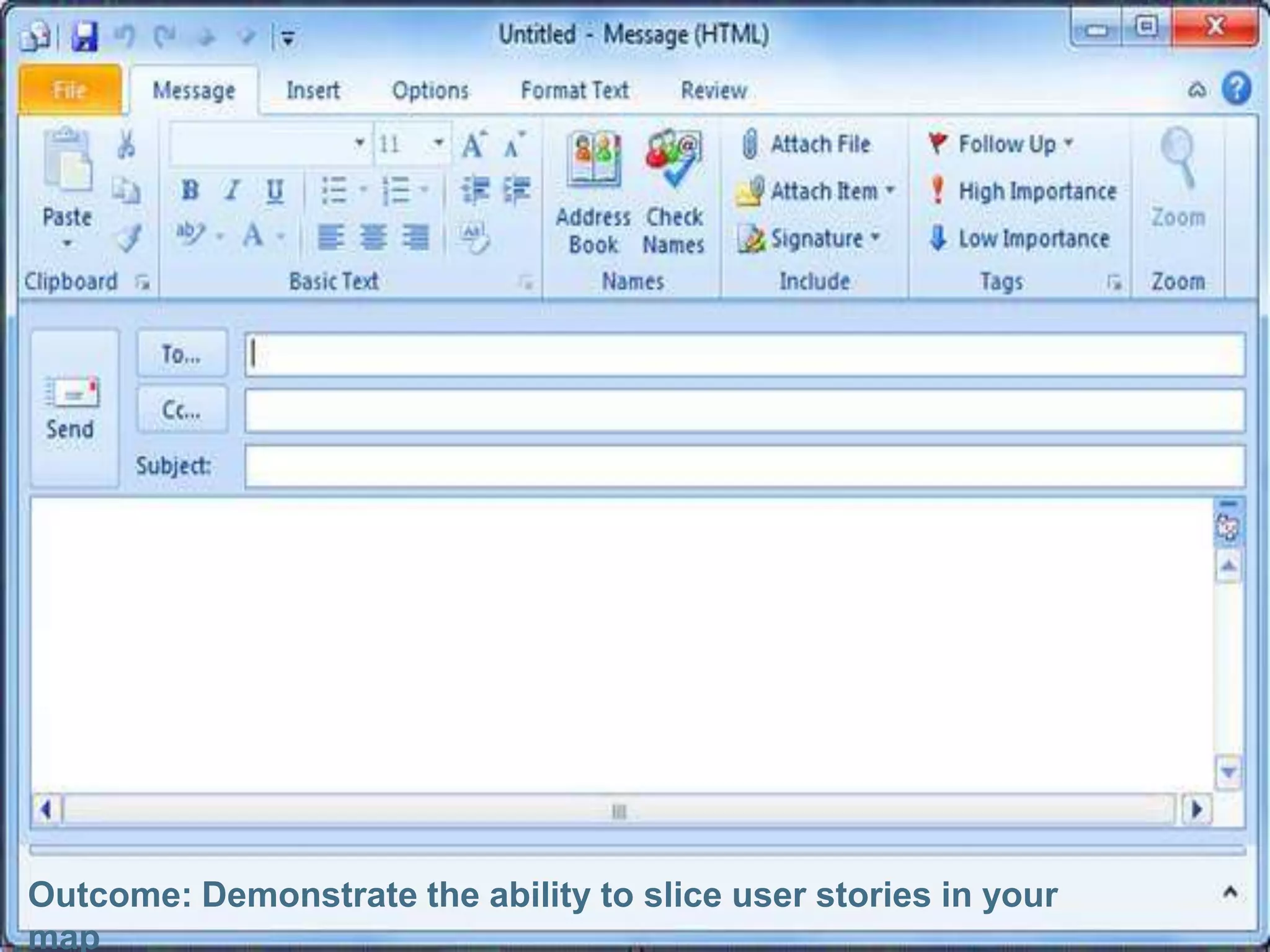 This forms your story map skeleton3. Group them silently (simply because it is faster)4. Name the groups and lay them out in order of time (left to right)These are called “User Activities” (backbone)5. Add more detailed user stories below the main tasks6. Prioritize top to bottom7. Break into releasesOutcome: Demonstrate the ability to create a User Story Map