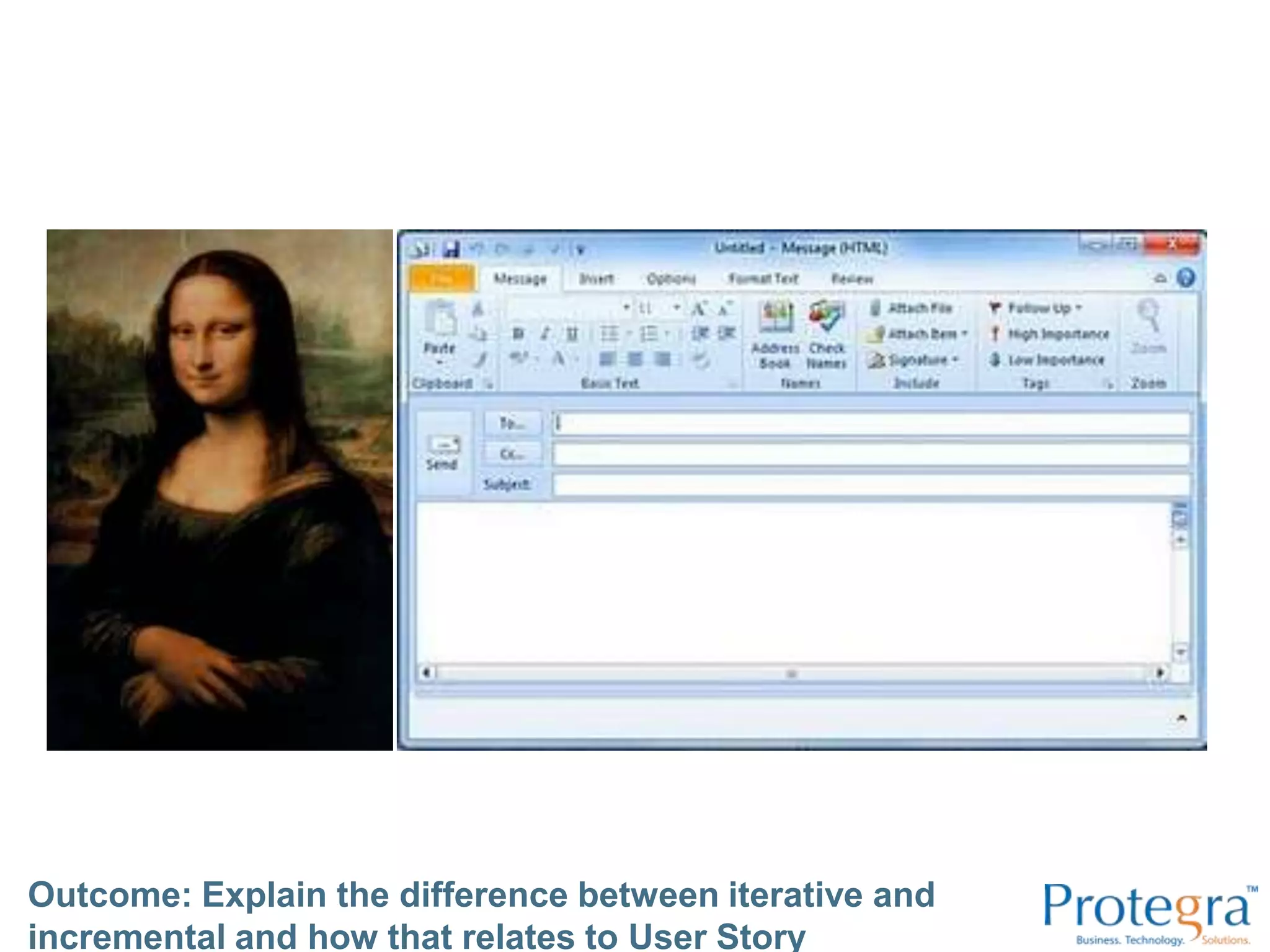 Outcome: Explain the difference between iterative and incremental and how that relates to User Story Mapping