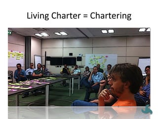 Living	
  Charter	
  =	
  Chartering	
  
 