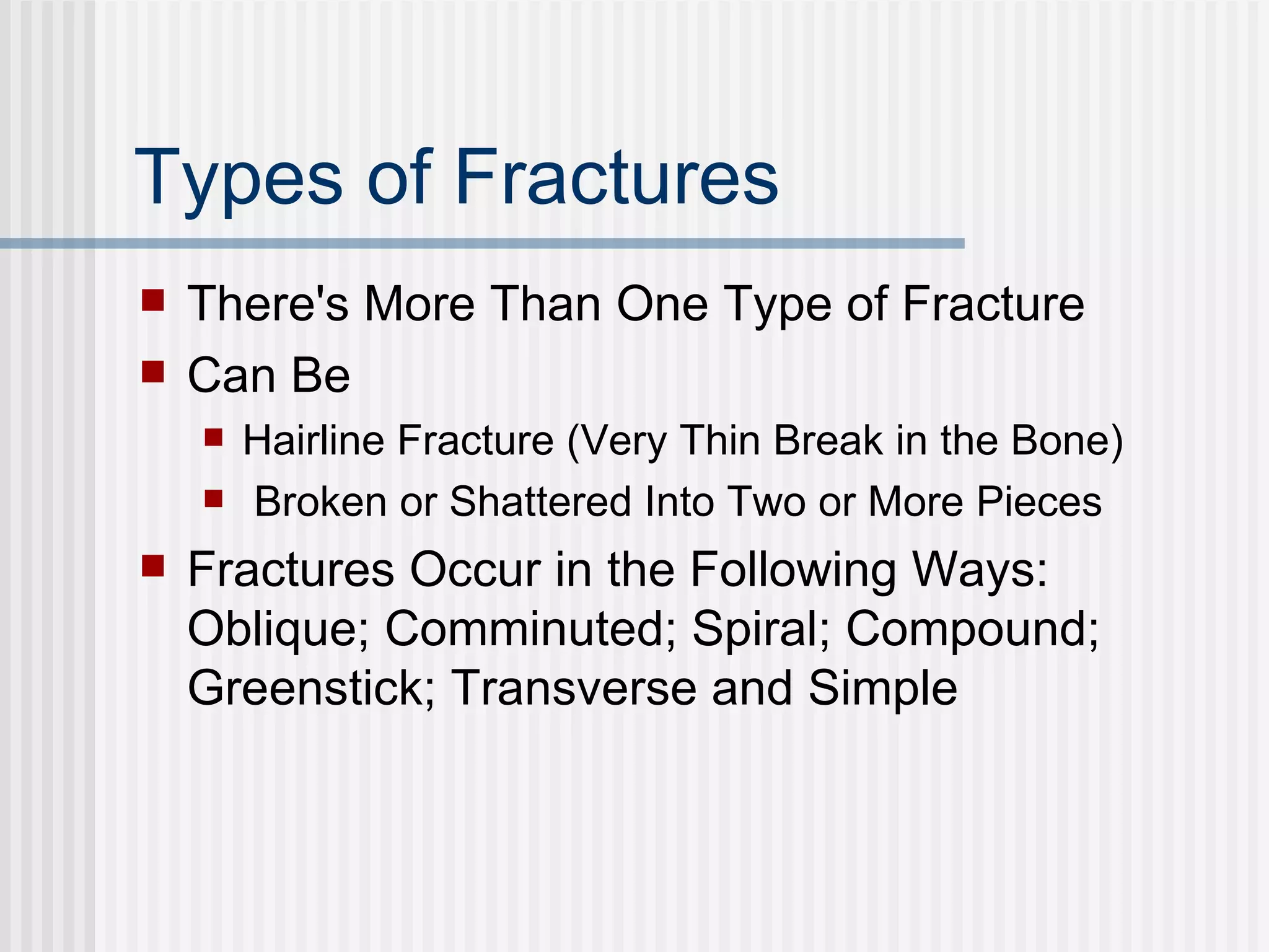 Types of Fractures | PPT