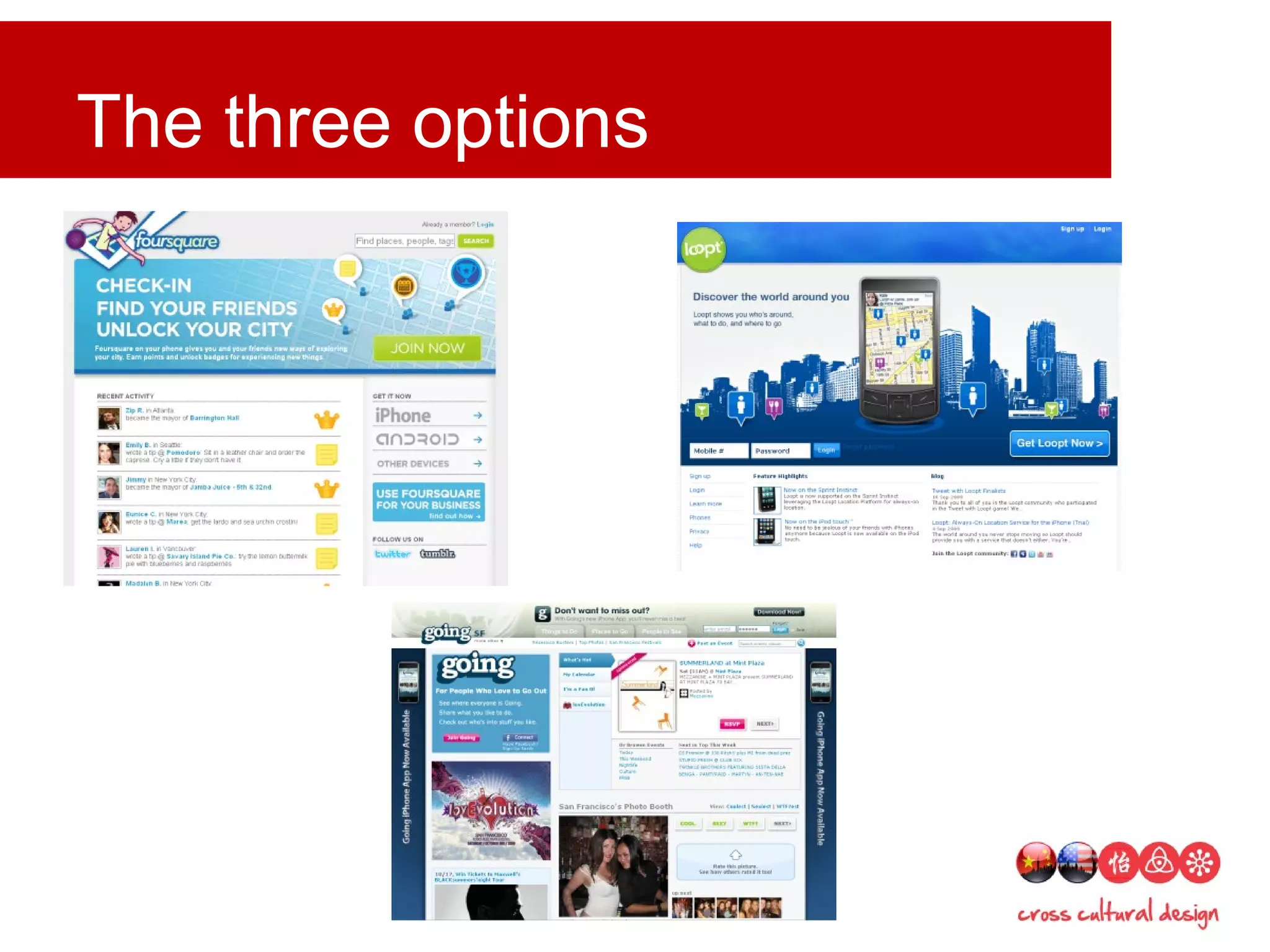 The three options
 