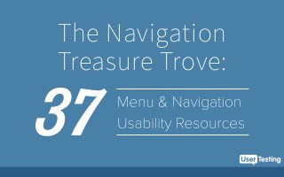 The Navigation
Treasure Trove:
 