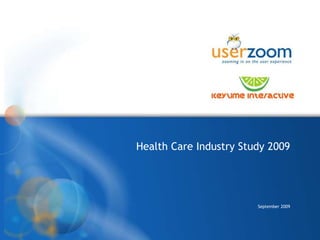 Health Care Industry Study 2009 September 2009 