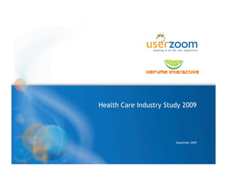 Health Care Industry Study 2009




                        September 2009
 