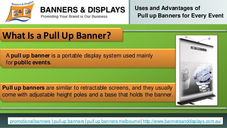 Uses And Advantages Of Pull Up Banners For Every Event