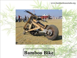Bamboo Bike www.bamboohouseindia.org 