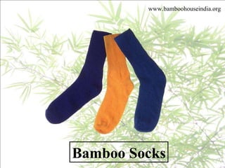 Bamboo Socks www.bamboohouseindia.org 