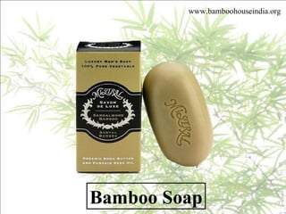Bamboo Soap www.bamboohouseindia.org 