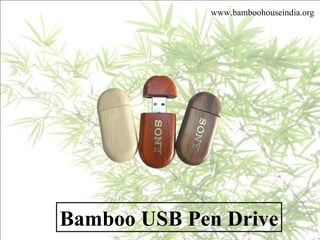 Bamboo USB Pen Drive www.bamboohouseindia.org 