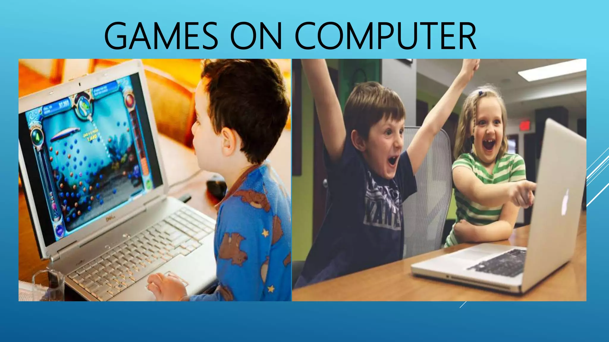 GAMES ON COMPUTER