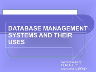 Uses of dbms | PPT
