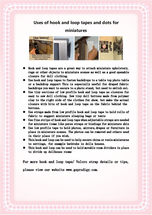 Uses of Hook and Loop Tapes and Dots for Miniature