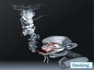  Smoking