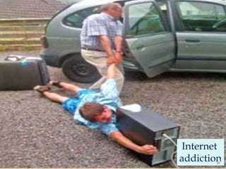  Internet addiction