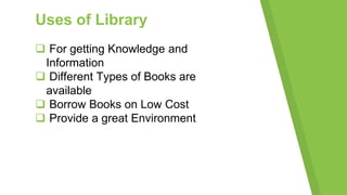 Uses of libray and internet | PPTX