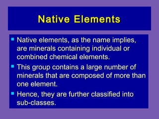 Uses of minerals native elements part-1 | PPT