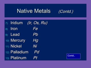 Uses of minerals native elements part-1 | PPT