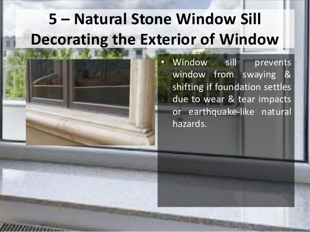 Uses Of Natural Stone Window Sills