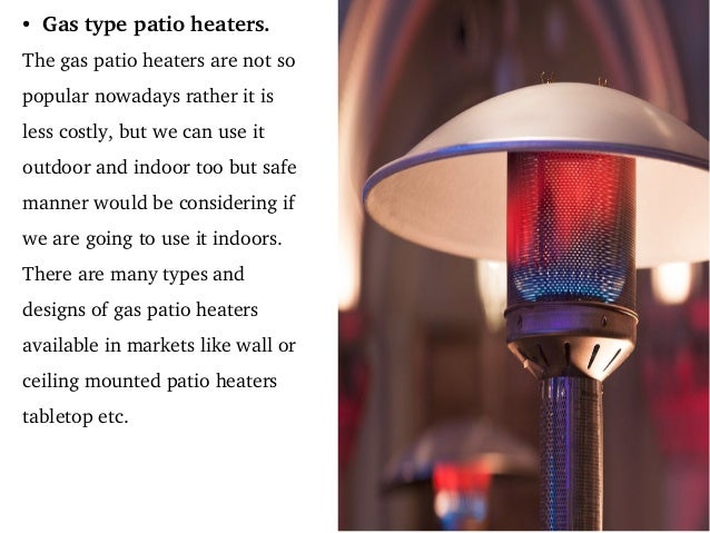 Uses Of Patio Heater