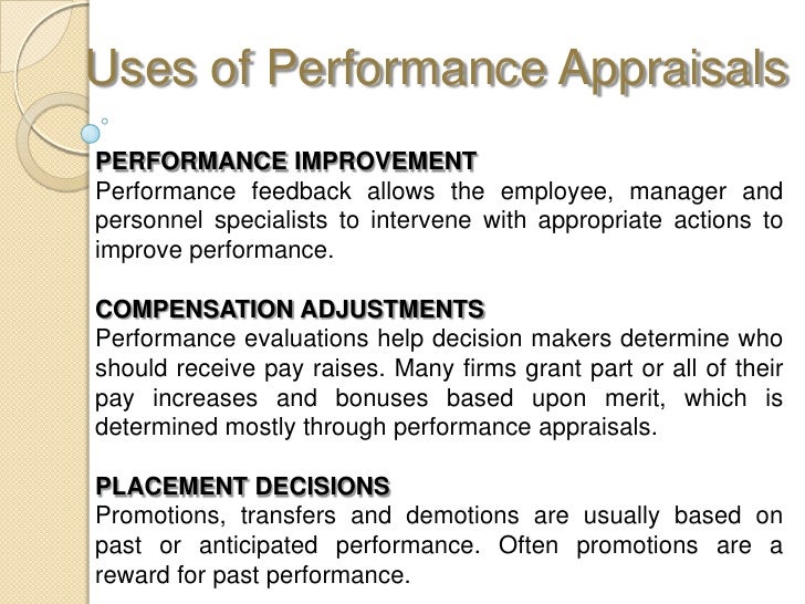 Uses of performance appraisals