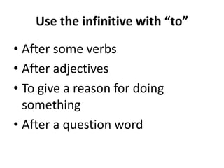 Uses of the infinitive with to | PPTX