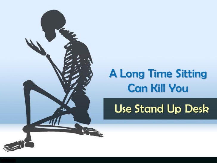 Use Standing Desk and Reduce Sitting Disorders