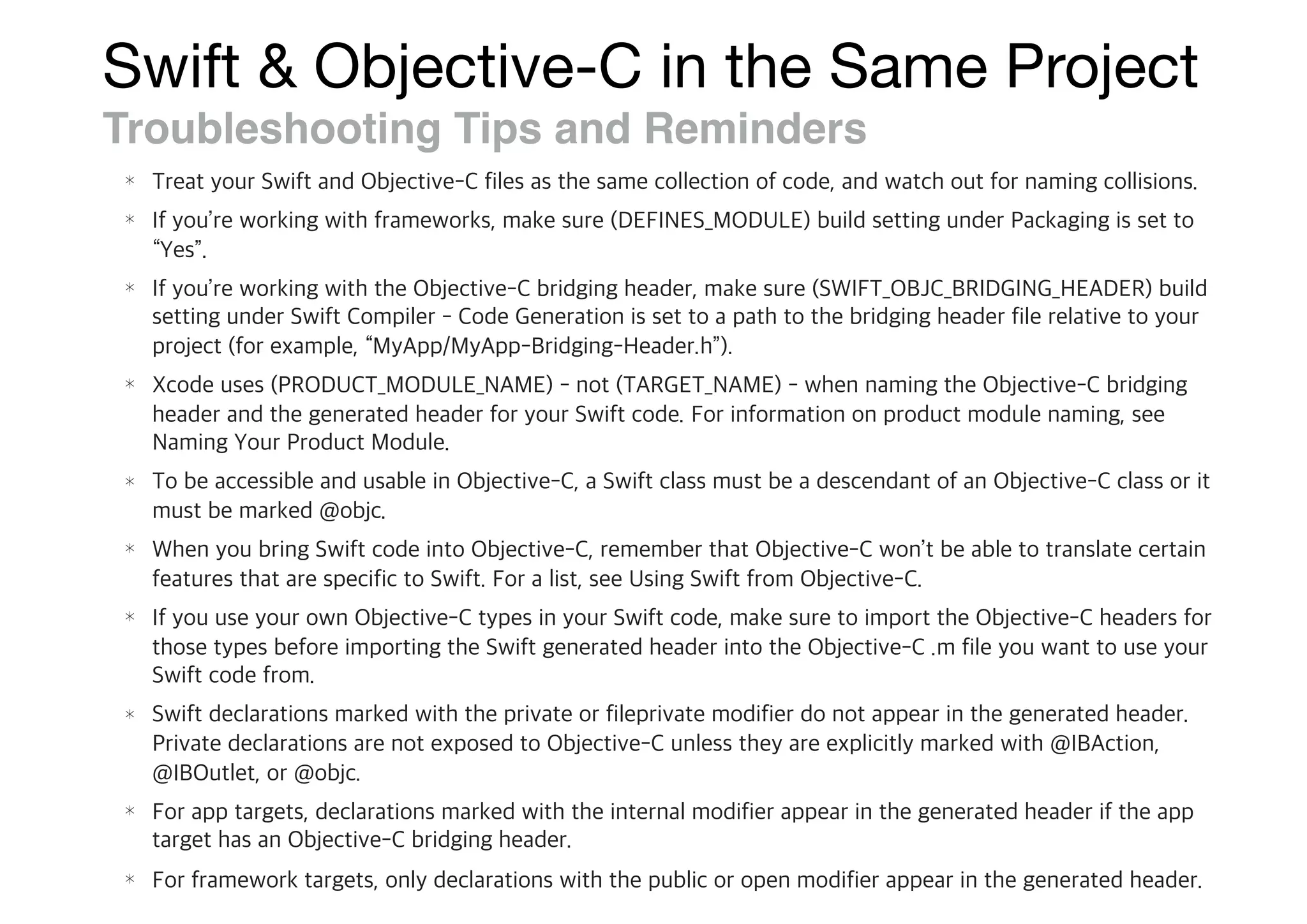 Swift & Objective-C in the Same Project
Troubleshooting Tips and Reminders
 
