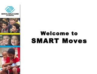Welcome to SMART Moves 
