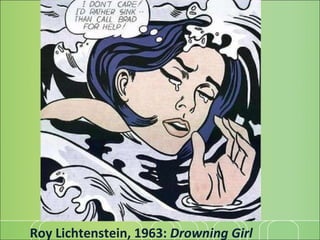 Roy Lichtenstein, 1963:  Drowning Girl 