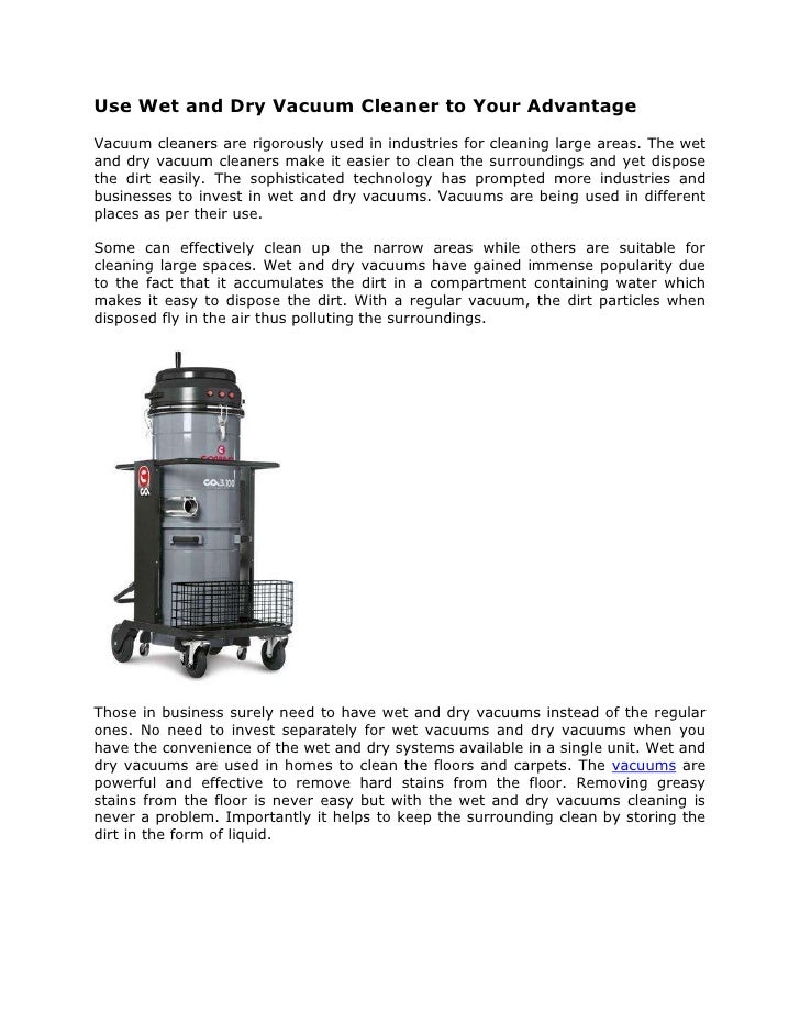 Use wet and dry vacuum cleaner to your advantage