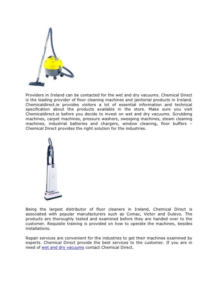 Use wet and dry vacuum cleaner to your advantage