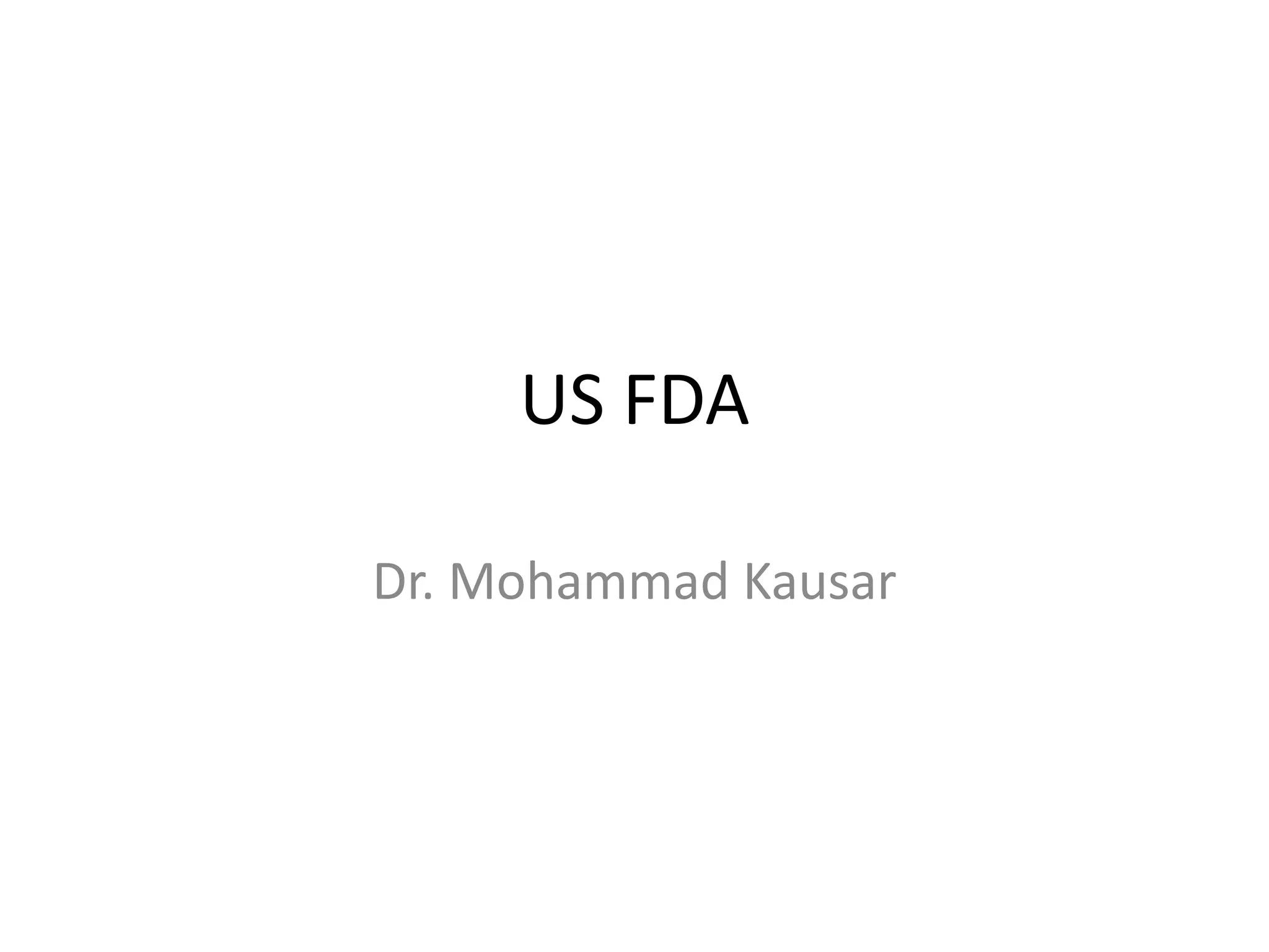 US FDA Medical Device or Equipment PPT