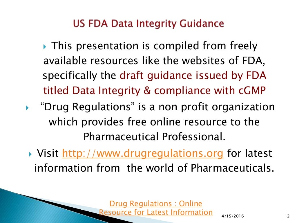 Presentation on US FDA Data Integrity Guidance.