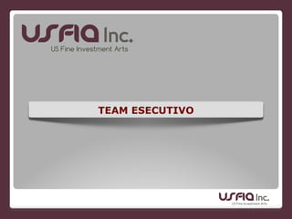 TEAM ESECUTIVO
 