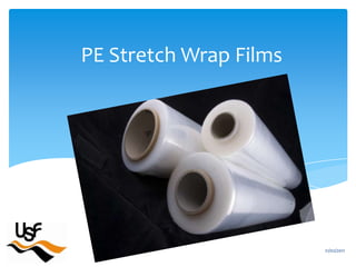 PE Stretch Wrap Films16/02/2011
