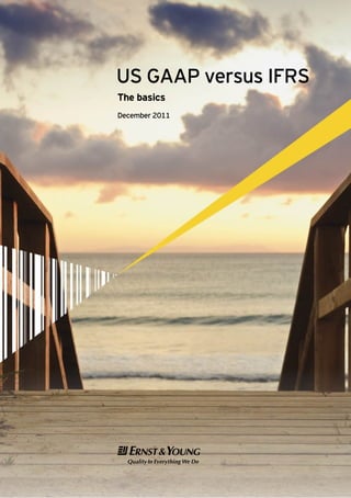 US GAAP versus IFRS
The basics
December 2011

!@#

 
