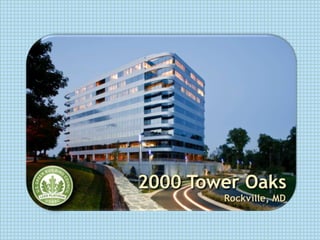 2000 Tower Oaks
        Rockville, MD
 