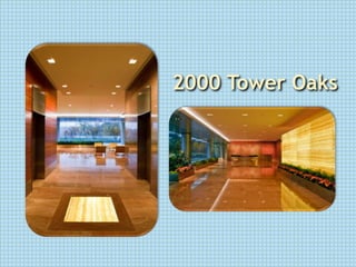 2000 Tower Oaks
 