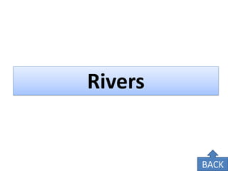 Rivers 
BACK  