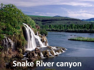 Snake River canyon  