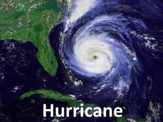 Hurricane  