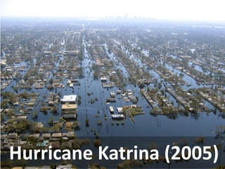 Hurricane Katrina (2005)  