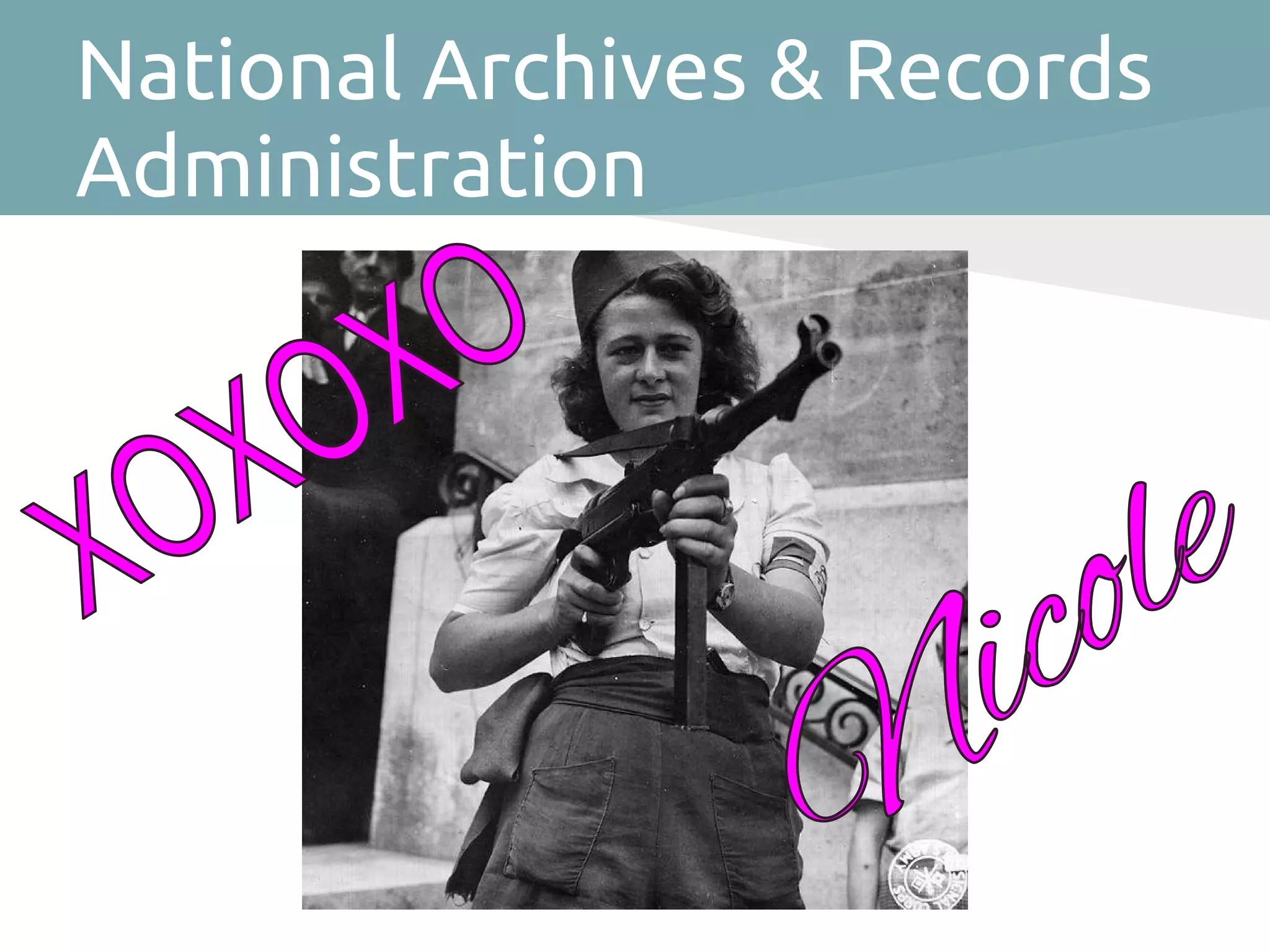 National Archives & Records
Administration
 